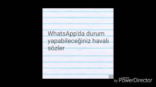 WhatsAppda durum yapabileceğiniz havalı sözler1 [upl. by Queenie730]