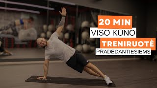 20min VISO KŪNO TRENIRUOTĖ PRADEDANTIESIEMS be inventoriaus [upl. by Cohligan]