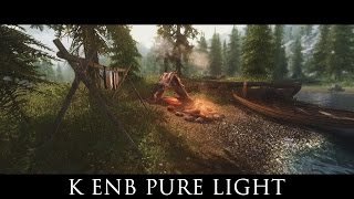 TES V  Skyrim Mods K ENB Pure Light [upl. by Skcirdnek]