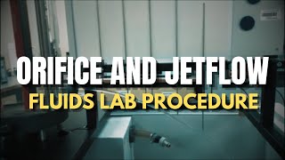 How to Perform Orifice and Jetflow Lab Experiment [upl. by Stefan989]