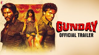 Gunday  Official Trailer  Ranveer Singh  Arjun Kapoor  Priyanka Chopra  Irrfan Khan [upl. by Nikolia]