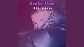 Drake Flow [upl. by Miguelita]