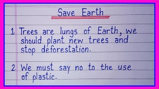 10 lines on Save Earth in englishSave Earth 10 lines in englishEssay on Save Earth [upl. by Schweiker234]