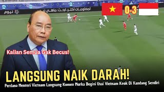 🔴MALU KEOK DI KANDANG  PM Vietnam Langsung Komen MURKA Begini Usai Hasil Indonesia Vs Vietnam 30 [upl. by Papotto]