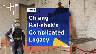 Chiang Kaisheks Complicated Legacy [upl. by Neeruam]