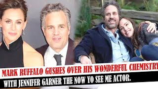 Mark Ruffalo Gushes Over His Wonderful Chemistry With Jennifer Garner The Now Yo See Me Actor [upl. by Adeuga]