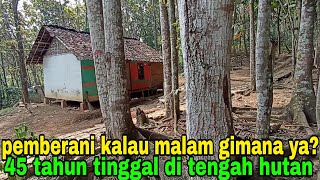 MERINDING Satu Keluarga Tinggal Di Tengah Hutan Jati Udah Puluhan Tahun Mereka Tinggal di sin [upl. by Pennington173]