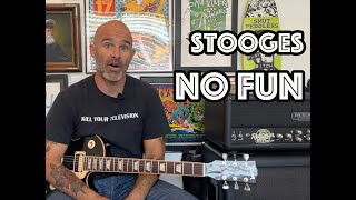 No Fun The Stooges Guitar Lesson  Tutorial WITH SOLO [upl. by Aihc]