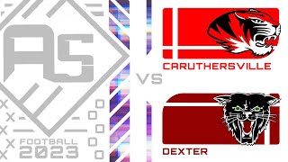 Caruthersville VS Dexter  September 29th 2023 [upl. by Cleres]