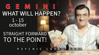 GEMINI  1  15 OCTOBER 2024  TAROT CARD READING  PSYCHIC LOVE TAROT [upl. by Ramar558]