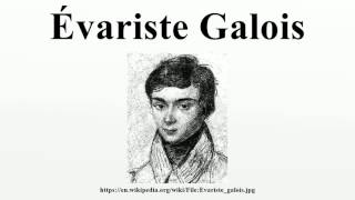 Évariste Galois [upl. by Aldercy]