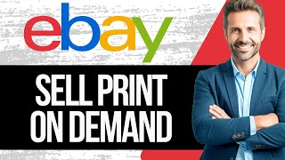 How to Sell Print on Demand Products on Ebay  Full Tutorial 2024 [upl. by Vey]