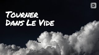 Tourner Dans Le Vide  Indila Lyrics [upl. by Macfadyn]