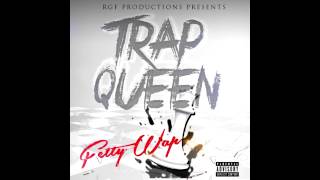 Fetty Wap  Trap Queen Clean [upl. by Amleht]