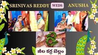 Palam Srinivas Reddy weds AnushaMarriage Video part 7Jeelakarra Bellam in marriageTelugu wedding [upl. by Naoj819]