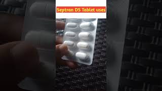 Septran DS Tablet Uses In Hindi shorts septran [upl. by Ohnuj292]