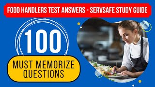 Food Handlers Test Answers  ServSafe Practice Exam Study Guide 100 Must Memorize Questions [upl. by Agan]