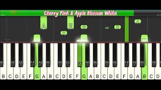 Cherry Pink amp Apple Blossom White PianoCover PianoTutorial PerfectPiano Synthesia [upl. by Tiebold]