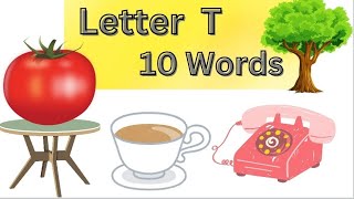 10 Words With Letter quotTquotAlphabet quotTquot [upl. by Dekeles]