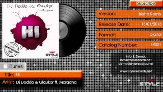 Dj Doddo vs Glaukor ft Morgana  Hi Bietto Remix [upl. by Ybba312]