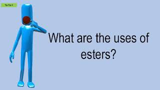 What Are The Uses Of Esters [upl. by Darius]