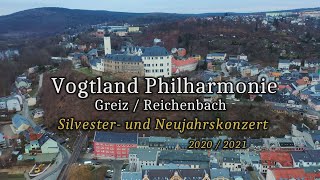 Silvester amp Neujahrskonzert der Vogtland Philharmonie 20202021 [upl. by Bannerman346]