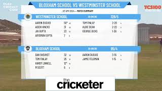 The Cricketer Schools Hundred  Bloxham School v Westminster School [upl. by Ybok647]