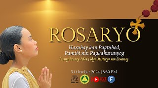 ROSARYO Harubay kan Pagtubod Pamibi nin Pagkaburunyog [upl. by Roanna]