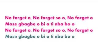 Adekunle Gold ft Simi No Forget Video Lyrics [upl. by Anson310]