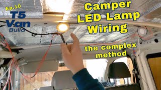 Interior LED Lamps Wiring with an unnecessary twist  VW T5 Campervan [upl. by Emilio637]