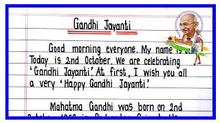 Gandhi Jayanti Speech 2024  Speech On Gandhi Jayanti In English  Gandhi Jayanti Speech In English [upl. by Ecined]