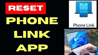 Reset Phone Link App on Windows 11  10 [upl. by Oiramej]