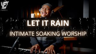 David Forlu  Let It Rain  Intimate Soaking Worship [upl. by Trocki]