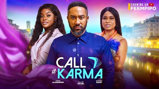 CALL IT KARMA  MAJID MICHEL MIWA OLORUNFEMI  Latest 2024 Nigerian movie [upl. by Hanzelin295]