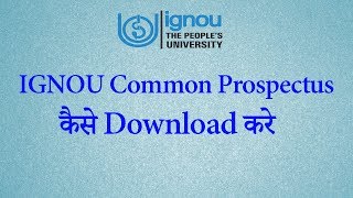 How to Download IGNOU Common Prospectus [upl. by Nilats]