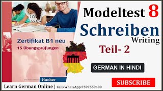 Zertifikat B1 Modellsatz  Modelltest8 Schreiben Teil2  German Writing Exam  Goethe Zertifikat [upl. by Paul]