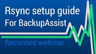 Create Offsite Backup Jobs Using Rsync and BackupAssist [upl. by Kellda]