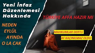 Yeni İnfaz düzenlemeleri Geliyor infazdüzenlemesi cezaindirimi ehliyetaffı genelaf ensonhaber [upl. by Alsworth299]