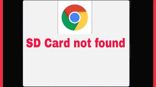 How To Download SD Card not found in Chrome Problem Solve [upl. by Rivi]