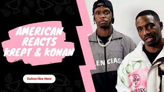 American Rapper Reacts To Krept amp Konan  My Story Reaction [upl. by Spancake]