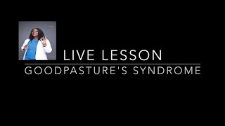 Goodpasture Syndrome in Nursing [upl. by Eddie710]