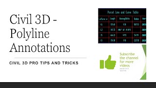 Civil 3D  Poly line Annotations Table in AutoDesk AutoCAD Civil3D [upl. by Anelec]