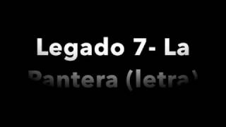 Legado 7 El pantera letra [upl. by Calie]