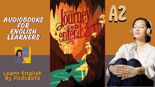 Journey to the Center of the Earth  Audiobook for English Learners A2 Elementary Level [upl. by Aaren]