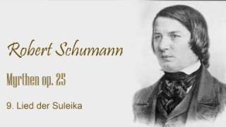 Schumann  Myrthen op 25  no 9wmv [upl. by Sidon]