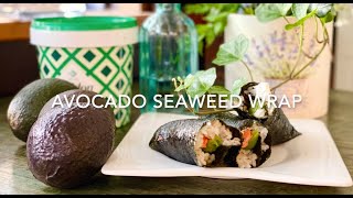 Avocado Seaweed Wrap [upl. by Idnac]