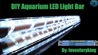 HOW TO  Build A DIY Aquarium LED Light Bar  Inexpensive  Fully Customizable  Simple [upl. by Halford]