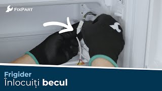 Cum să înlocuiți becul de la frigider  FixPart [upl. by Leavitt]