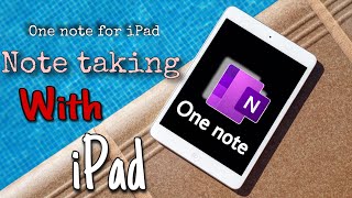 OneNote iPad tutorial  OneNote note taking  OneNote vs goodnote 5  OneNote vs Notability hindi [upl. by Haelam951]