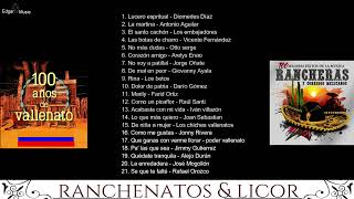 Ranchenatos amp Licor Vol 8 [upl. by Zane]